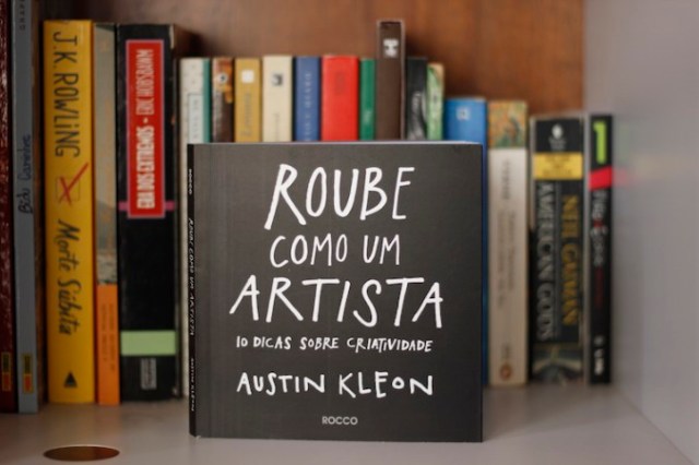 roube-como-um-artista-austin-kleon.jpg
